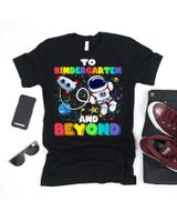 To Kindergarten And Beyond Astronaut Back To School Funny Shirt Unisex Standard T-Shirt black s